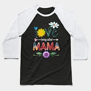 mama i love being called mama Baseball T-Shirt